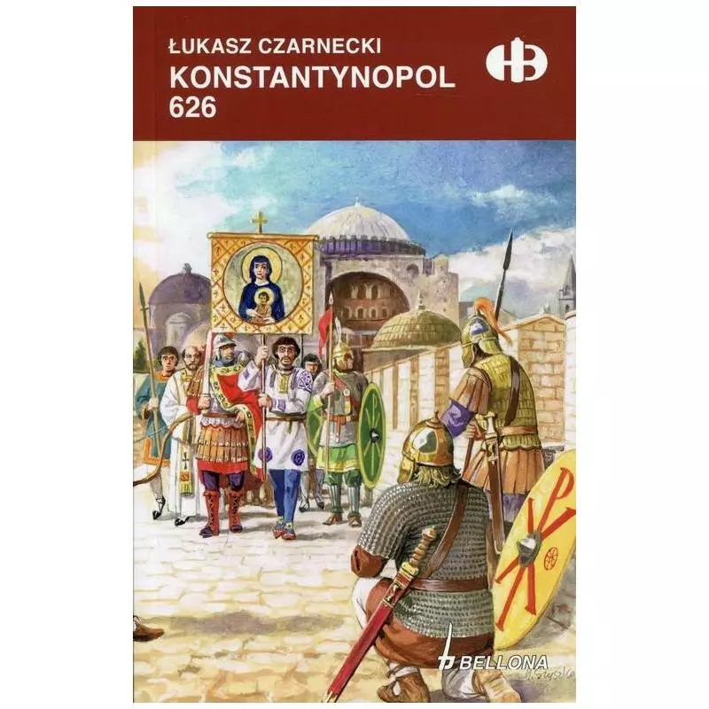 KONSTANTYNOPOL 626 Łukasz Czarnecki - Bellona