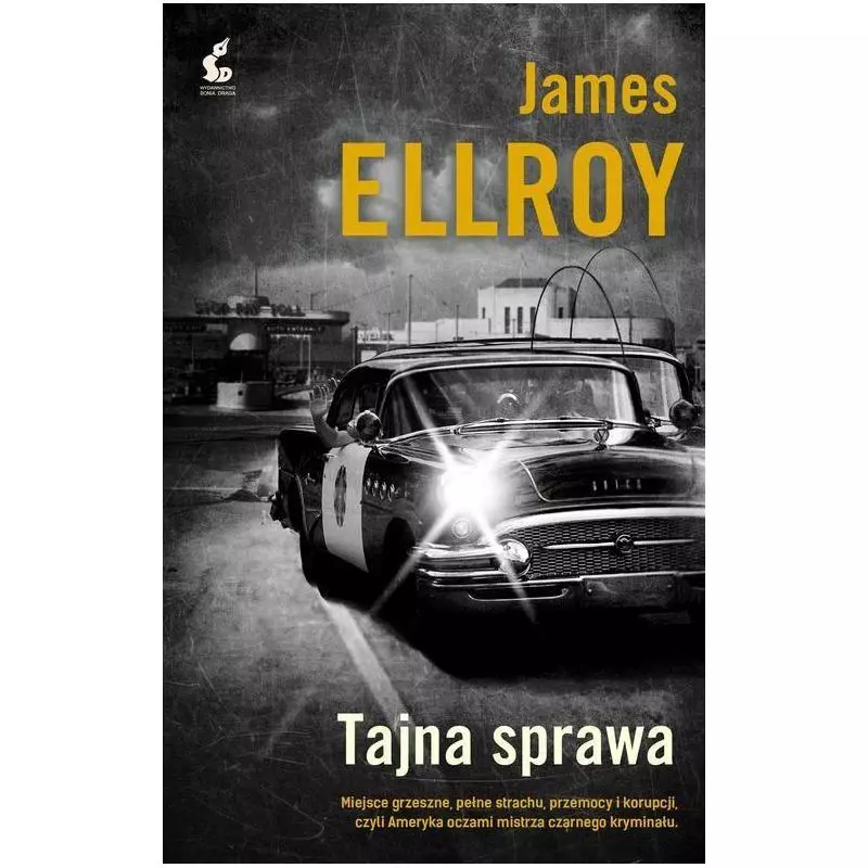 TAJNA SPRAWA James Ellroy - Sonia Draga