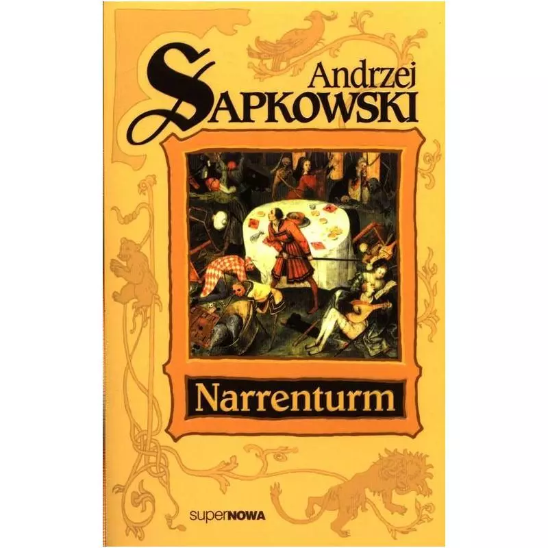 NARRENTURM Andrzej Sapkowski - Supernowa NARRENTURM Andrzej Sapkowski - Supernowa