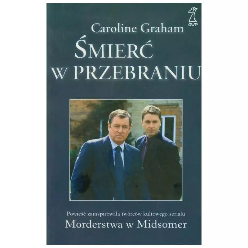 ŚMIERĆ W PRZEBRANIU Caroline Graham - GWP