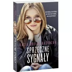 SPRZECZNE SYGNAŁY Kasia Bulicz-Kasprzak - Edipresse Polska