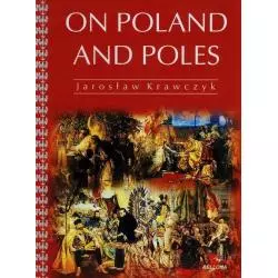 ON POLAND AND POLES Jarosław Krawczyk - Bellona