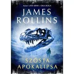 SZÓSTA APOKALIPSA James Rollins - Albatros