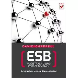 ESB MAGISTRALA USŁUG KORPORACYJNYCH David Chappell - Helion