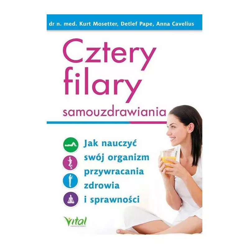 CZTERY FILARY SAMOUZDRAWIANIA Detlef Pape, Kurt Mosetter - Vital