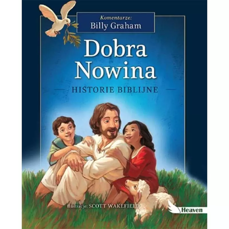 DOBRA NOWINA HISTORIE BIBLIJNE Joanna Olejarczyk - Dreams