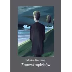ZMOWA TOPIELCÓW Marian Kurzawa - Rozpisani.pl