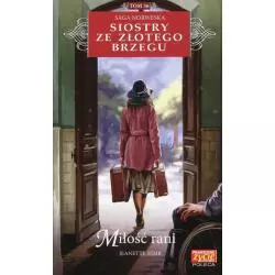 SIOSTRY ZE ZŁOTEGO BRZEGU 36 MIŁOŚĆ RANI Jeanette Semb - Edipresse Polska