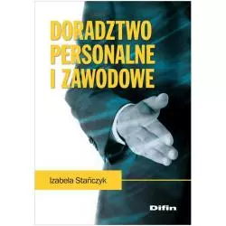 DORADZTWO PERSONALNE I ZAWODOWE Izabela Stańczyk - Difin