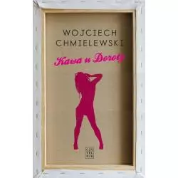 KAWA U DOROTY Wojciech...