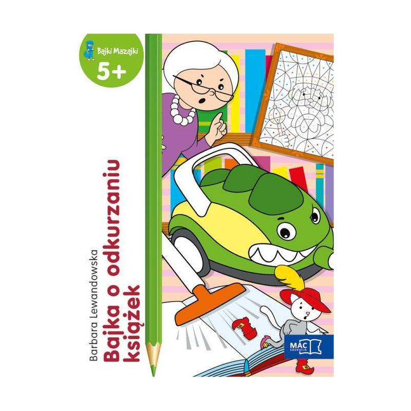 BAJKA O ODKURZANIU KSIĄŻEK BAJKI MAZAJKI 5+