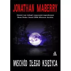 WSCHÓD ZŁEGO KSIEŻYCA Jonathan Maberry - Amber