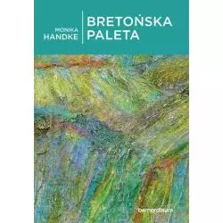 BRETOŃSKA PALETA Monika Handke - Bernardinum