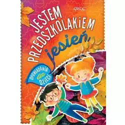 JESTEM PRZEDSZKOLAKIEM JESIEŃ Agnieszka Antosiewicz - Greg