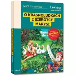 O KRASNOLUDKACH I SIEROTCE MARYSI LEKTURA Z OPRACOWANIEM Maria Konopnicka - Greg