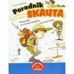 PORADNIK MAŁEGO SKAUTA Marcin Przewoźniak - Papilon
