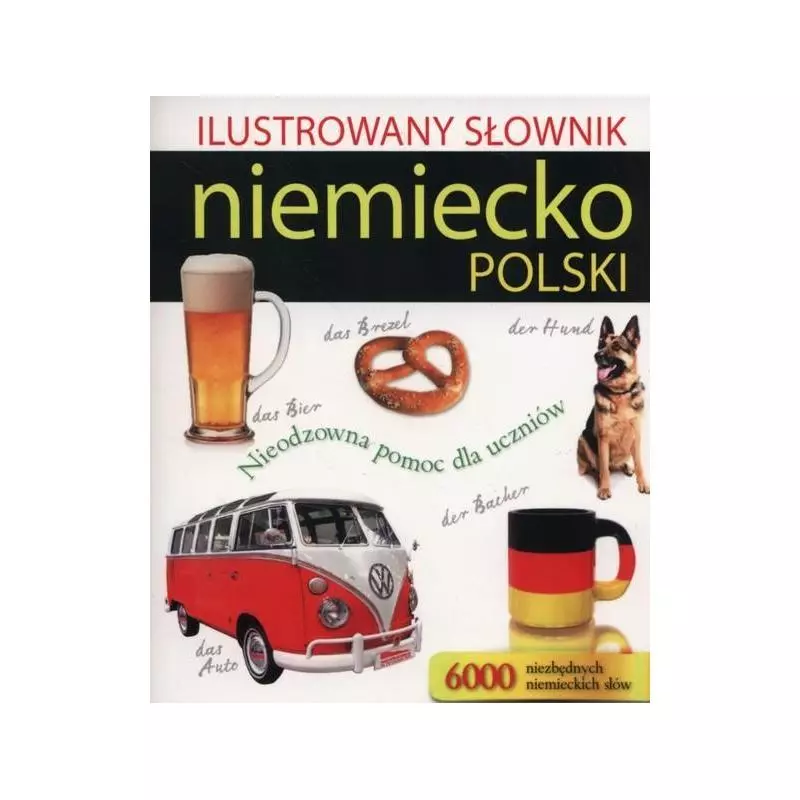 ILUSTROWANY SŁOWNIK NIEMIECKO POLSKI - Olesiejuk