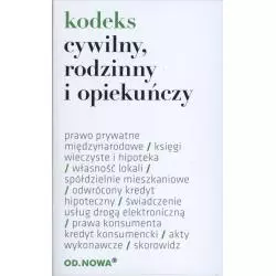 KODEKS CYWILNY RODZINNY I OPIEKUŃCZY - od.nowa