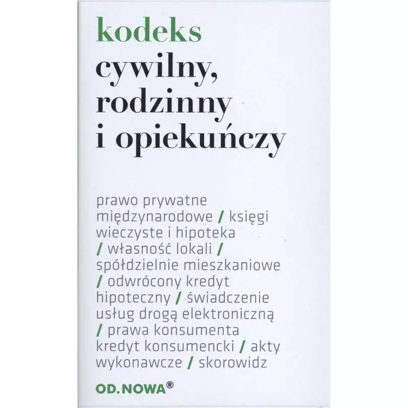 KODEKS CYWILNY RODZINNY I OPIEKUŃCZY - od.nowa