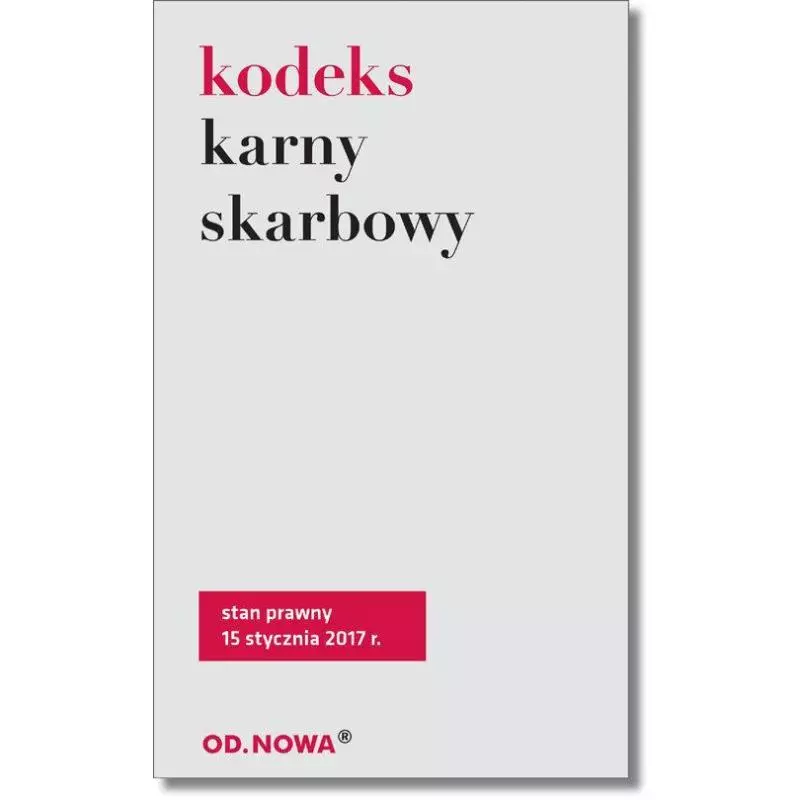 KODEKS KARNY SKARBOWY Lech Krzyżanowski - od.nowa