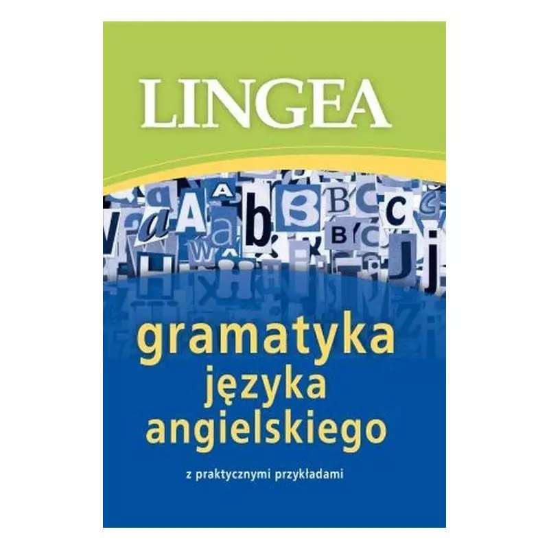 GRAMATYKA JĘZYKA ANGIELSKIEGO - Lingea