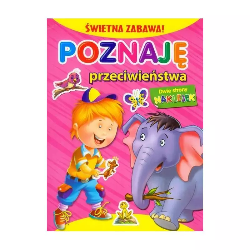 ŚWIETNA ZABAWA POZNAJĘ PRZECIWIEŃSTWA - Welpol Adventure