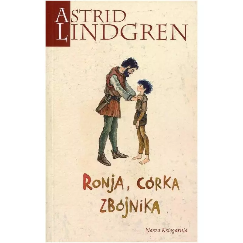 RONJA CÓRKA ZBÓJNIKA Astrid Lindgren - Nasza Księgarnia