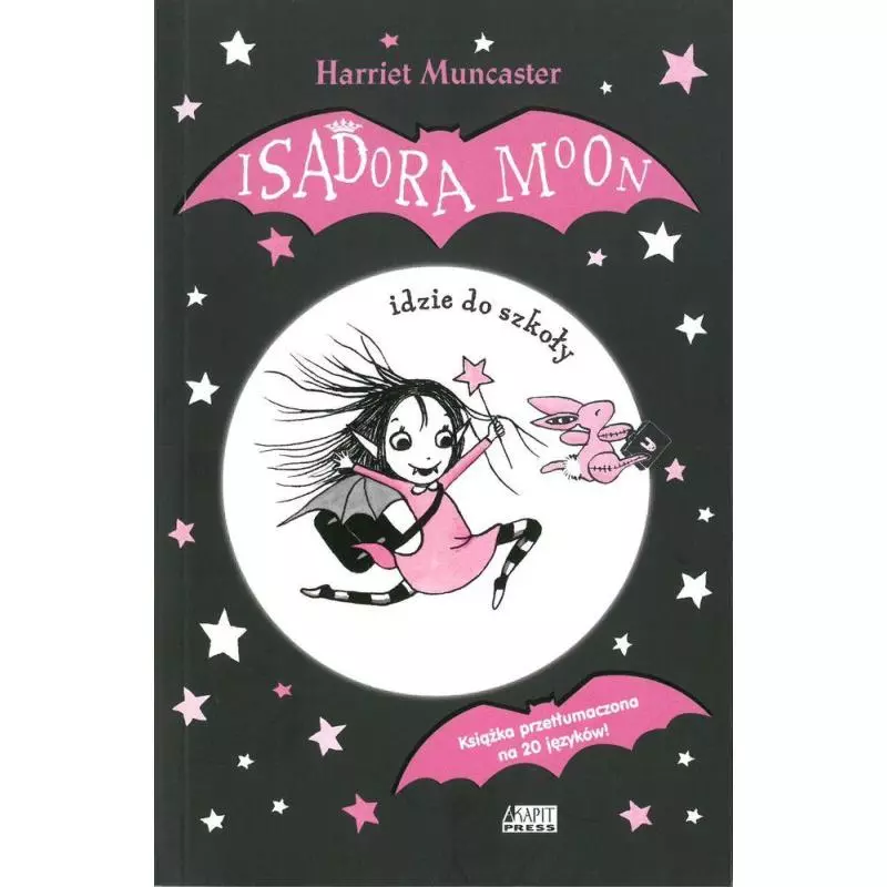 ISADORA MOON IDZIE DO SZKOŁY Harriet Muncaster 7+ - Akapit Press
