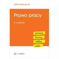 PRAWO PRACY PYTANIA KAZUSY TABLICE TESTY - C.H. Beck