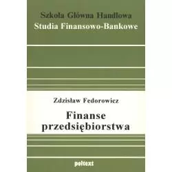 FINANSE PRZEDSIĘBIORSTWA Zdzisław Fedorowicz - Poltext