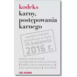 KODEKS KARNY, POSTĘPOWANIA KARNEGO Lech Krzyżanowski - od.nowa