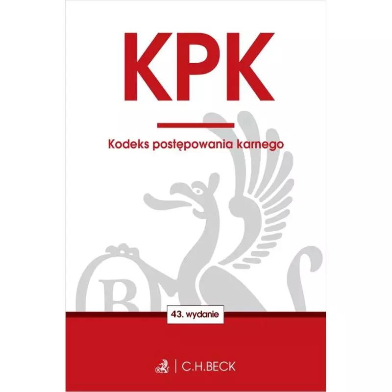 KODEKS POSTĘPOWANIA KARNEGO - C.H.Beck