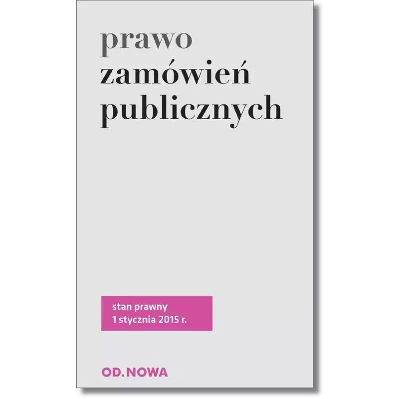 PRAWO ZAMÓWIEŃ PUBLICZNYCH Lech Krzyżanowski - od.nowa