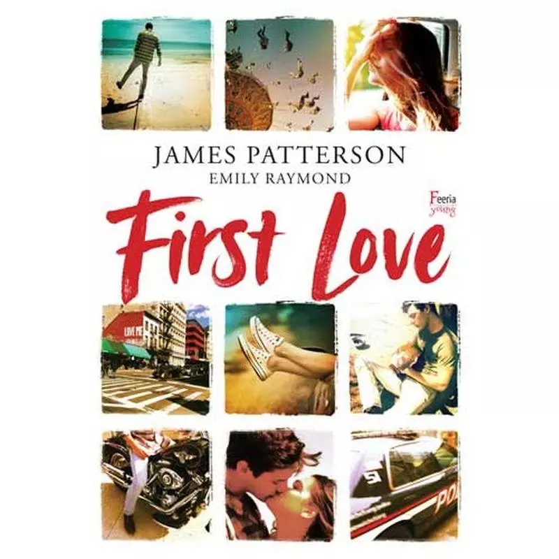 FIRST LOVE James Patterson - Feeria Young