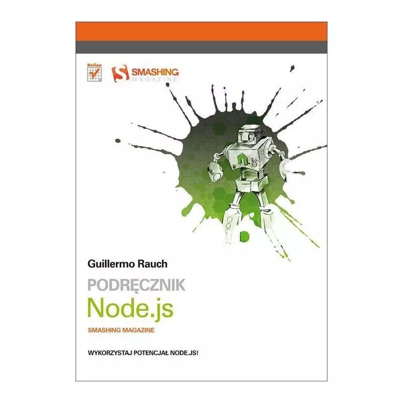 PODRĘCZNIK NODE.JS SMASHING MAGAZINE Guillermo Rauch - Helion
