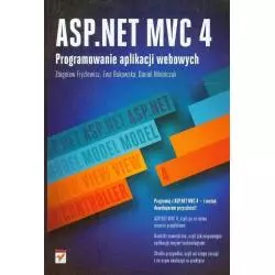 ASP.NET MVC 4 PROGRAMOWANIE APLIKACJI WEBOWYCH Zbigniew Fryźlewicz - Helion