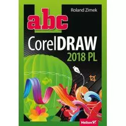 ABC CORELDRAW 2018 PL Roland Zimek - Helion