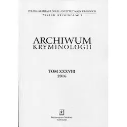 ARCHIWUM KRYMINOLOGII XXVII 2016 - Scholar