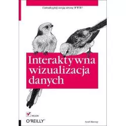 INTERAKTYWNA WIZUALIZACJA DANYCH Scott Murray - Helion