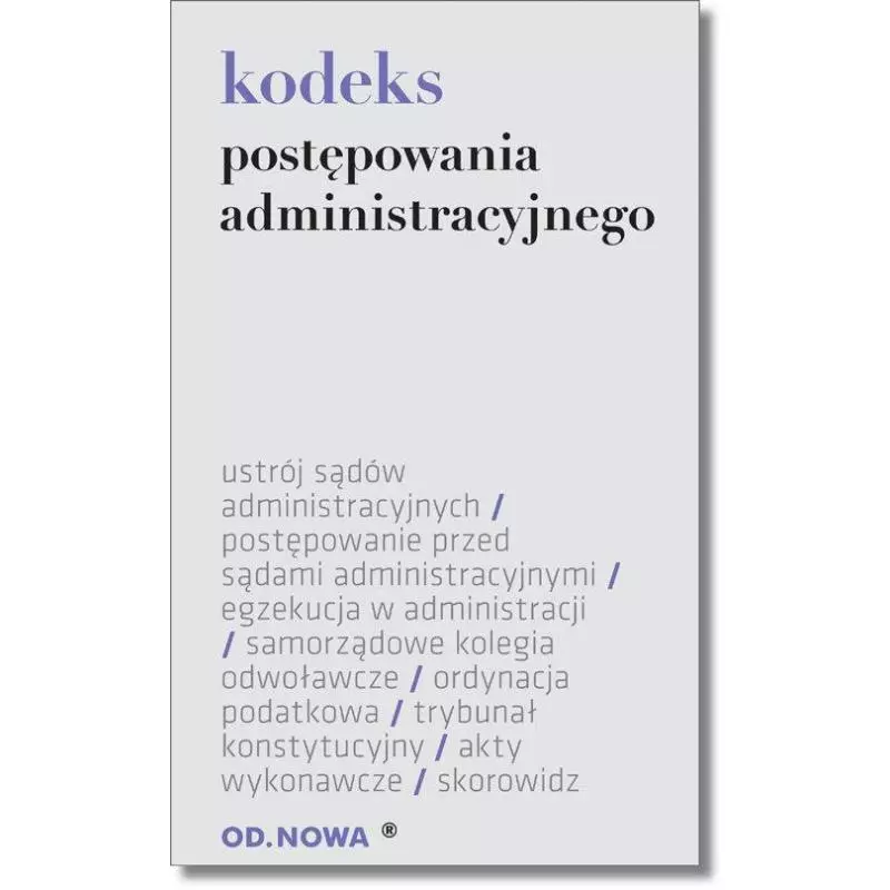 KODEKS POSTĘPOWANIA ADMINISTRACYJNEGO Lech Krzyżanowski - od.nowa