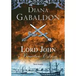 LORD JOHN I BRACTWO OSTRZA Diana Gabaldon - Świat Książki