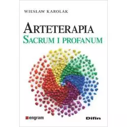 ARTETERAPIA SACRUM I PROFANUM Wiesław Karolak - Difin