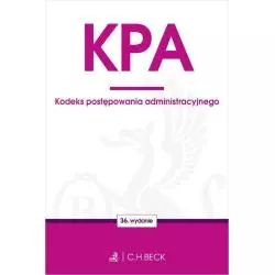 KODEKS POSTĘPOWANIA ADMINISTRACYJNEGO - C.H.Beck