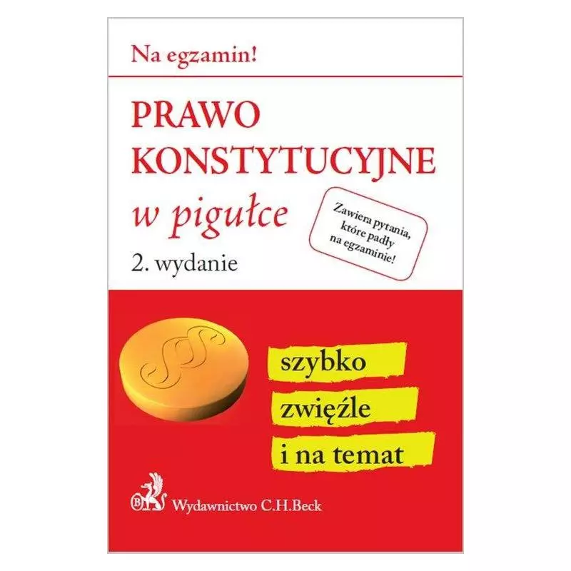 PRAWO KONSTYTUCYJNE W PIGUŁCE Aneta Gacka-Asiewicz - C.H.Beck