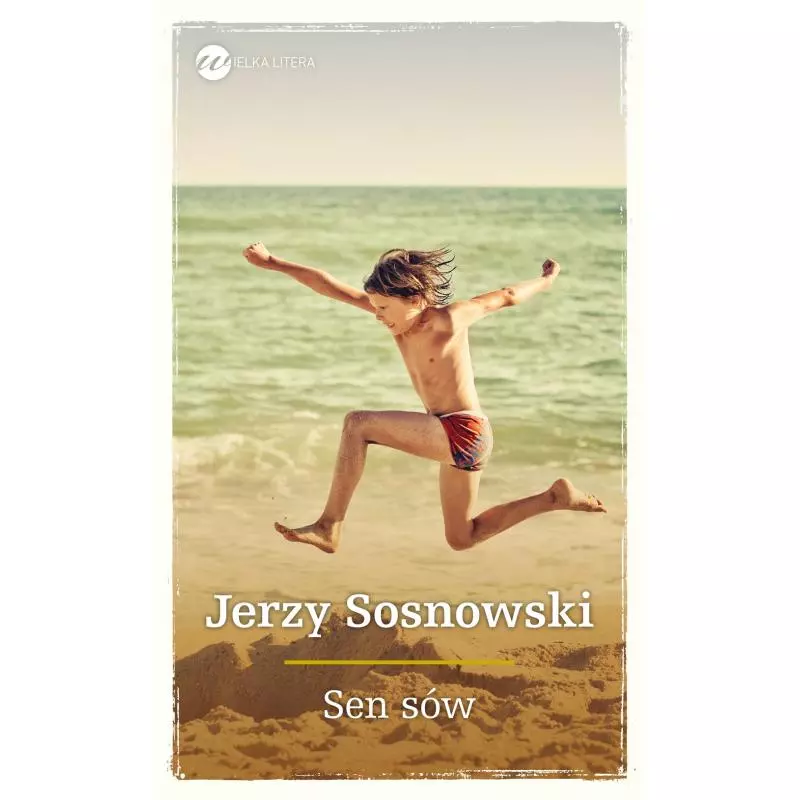SEN SÓW Jerzy Sosnowski - Wielka Litera