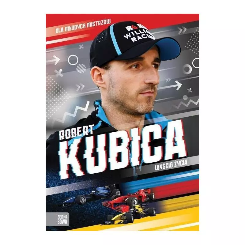 ROBERT KUBICA WYŚCIG ŻYCIA 9+ - Zielona Sowa