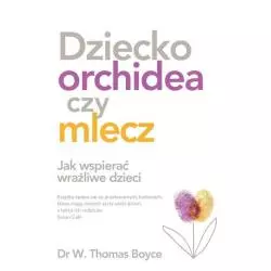 DZIECKO ORCHIDEA CZY MLECZ Tom Boyce - Czarna Owca