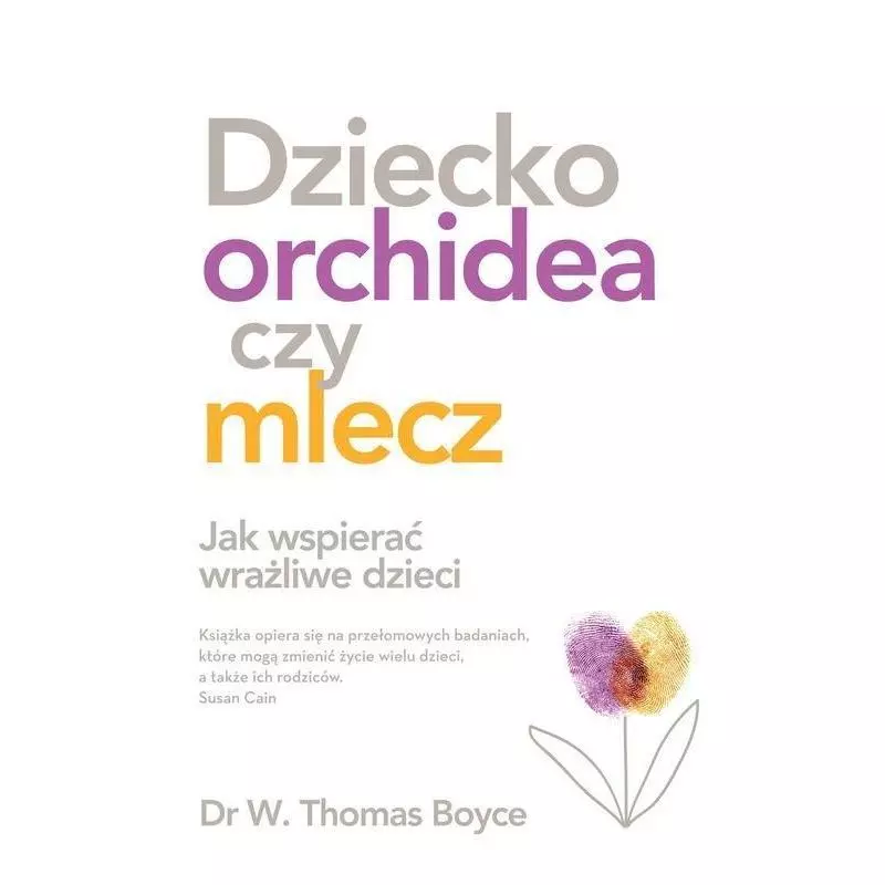 DZIECKO ORCHIDEA CZY MLECZ Tom Boyce - Czarna Owca