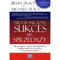 NIEOGRANICZONY SUKCES W SPRZEDAŻY Brian Tracy - MT Biznes