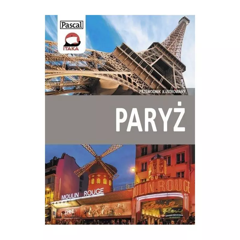 PARYŻ PRZEWODNIK ILUSTROWANY - Pascal
